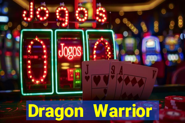 Dragon Warrior legend champion dinheiro infinito dragon warriors champions